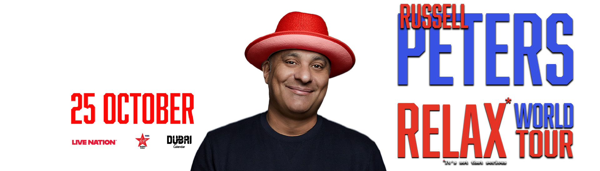 RUSSELL PETERS – RELAX WORLD TOUR