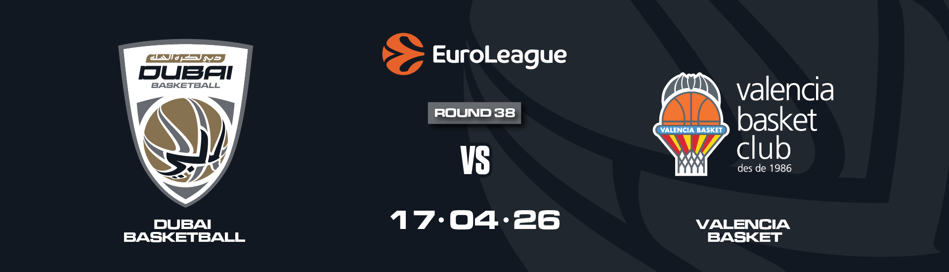 DUBAI BASKETBALL VS VALENCIA BASKET