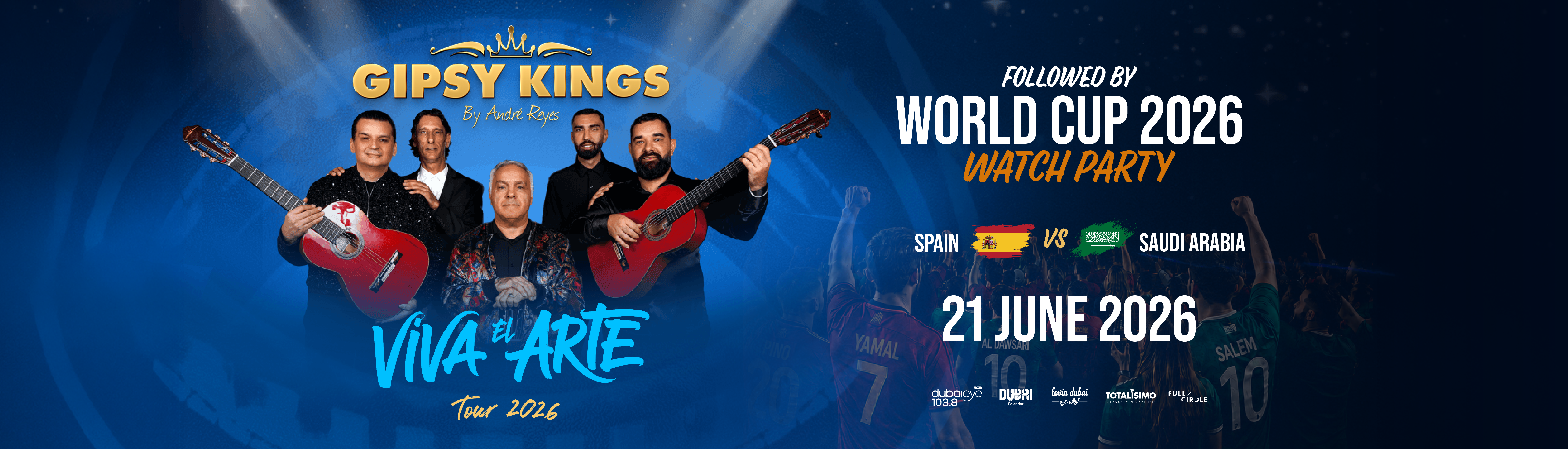GIPSY KINGS BY ANDRÉ REYES & WORLD CUP WATCH PARTY