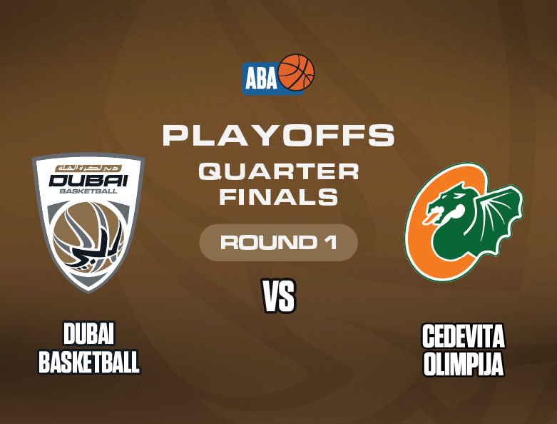 DUBAI BASKETBALL VS CEDEVITA OLIMPIJA - PLAYOFFS