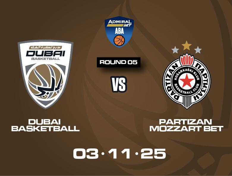 DUBAI BASKETBALL VS PARTIZAN MOZZART BET