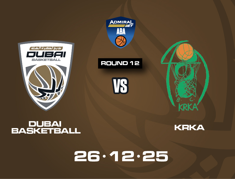 DUBAI BASKETBALL VS KRKA