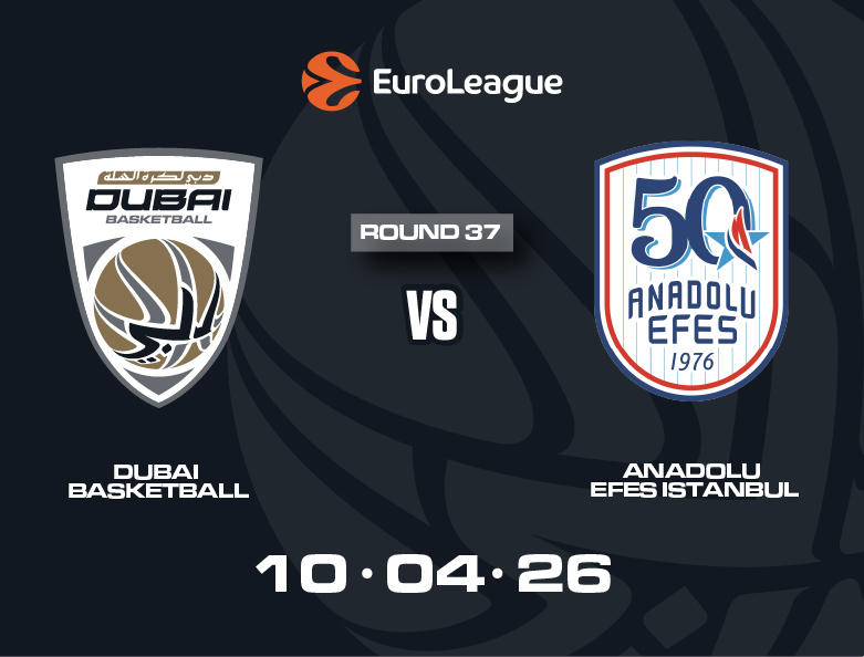 DUBAI BASKETBALL VS ANADOLU EFES ISTANBUL