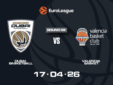 DUBAI BASKETBALL VS VALENCIA BASKET