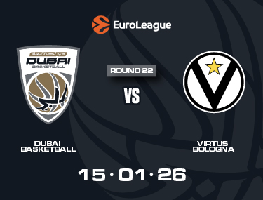 DUBAI BASKETBALL VS VIRTUS BOLOGNA