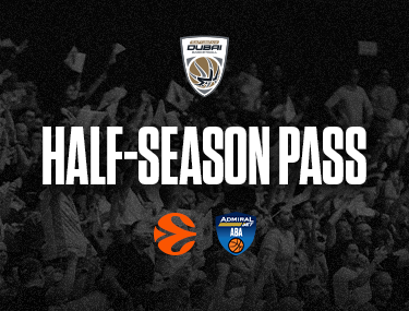 DUBAI BASKETBALL 2025/2026 HALF SEASON TICKETS