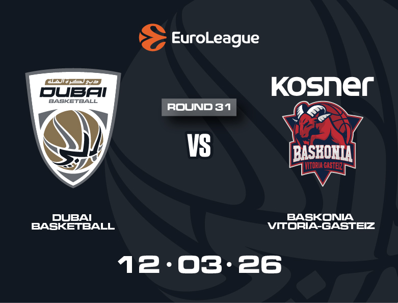 DUBAI BASKETBALL VS KOSNER BASKONIA