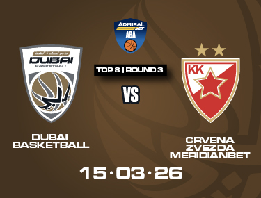 DUBAI BASKETBALL VS CRVENA ZVEZDA MERIDIANBET