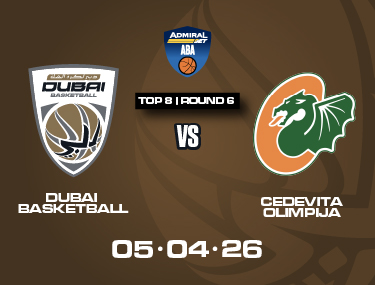 DUBAI BASKETBALL VS CEDEVITA OLIMPIJA