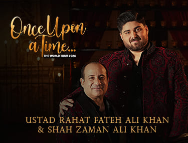 RAHAT FATEH ALI KHAN – ONCE UPON A TIME WORLD TOUR