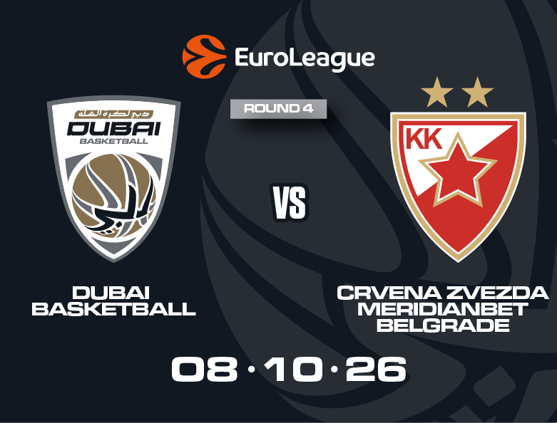 DUBAI BASKETBALL VS CRVENA ZVEZDA MERIDIANBET BELGRADE