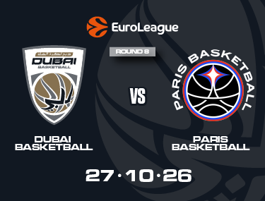 DUBAI BASKETBALL VS PARIS BASKETBALL