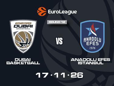 DUBAI BASKETBALL VS ANADOLU EFES ISTANBUL