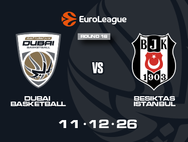 DUBAI BASKETBALL VS BESIKTAS ISTANBUL