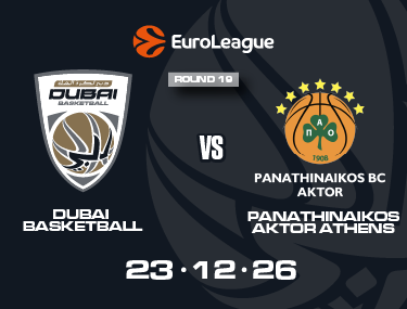 DUBAI BASKETBALL VS PANATHINAIKOS ATHENS