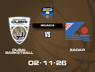 DUBAI BASKETBALL VS ZADAR