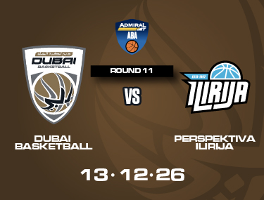 DUBAI BASKETBALL VS PERSPEKTIVA ILIRIJA