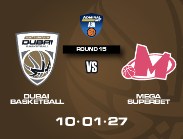DUBAI BASKETBALL VS MEGA SUPERBET