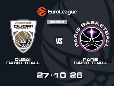 DUBAI BASKETBALL VS PARIS BASKETBALL
