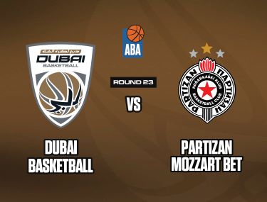 DUBAI BASKETBALL VS PARTIZAN MOZZART BET