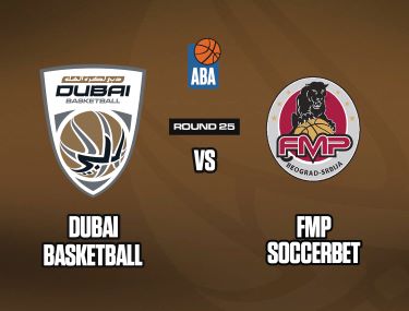 DUBAI BASKETBALL VS FMP SOCCERBET