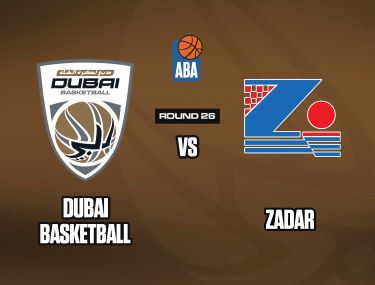 DUBAI BASKETBALL VS ZADAR